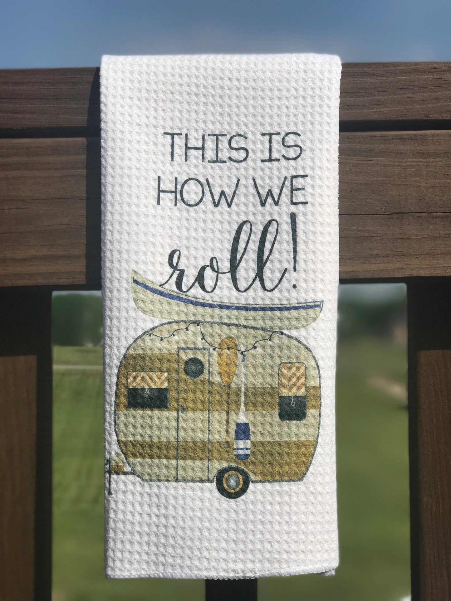 Camping Kitchen Towels – Funny Outdoor & RV Decor